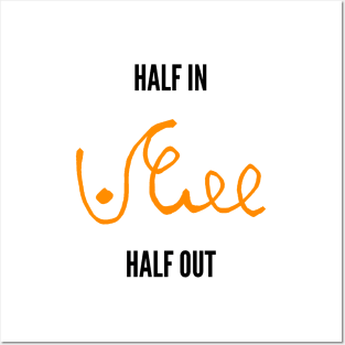 half in half out shorthand black and orange Posters and Art